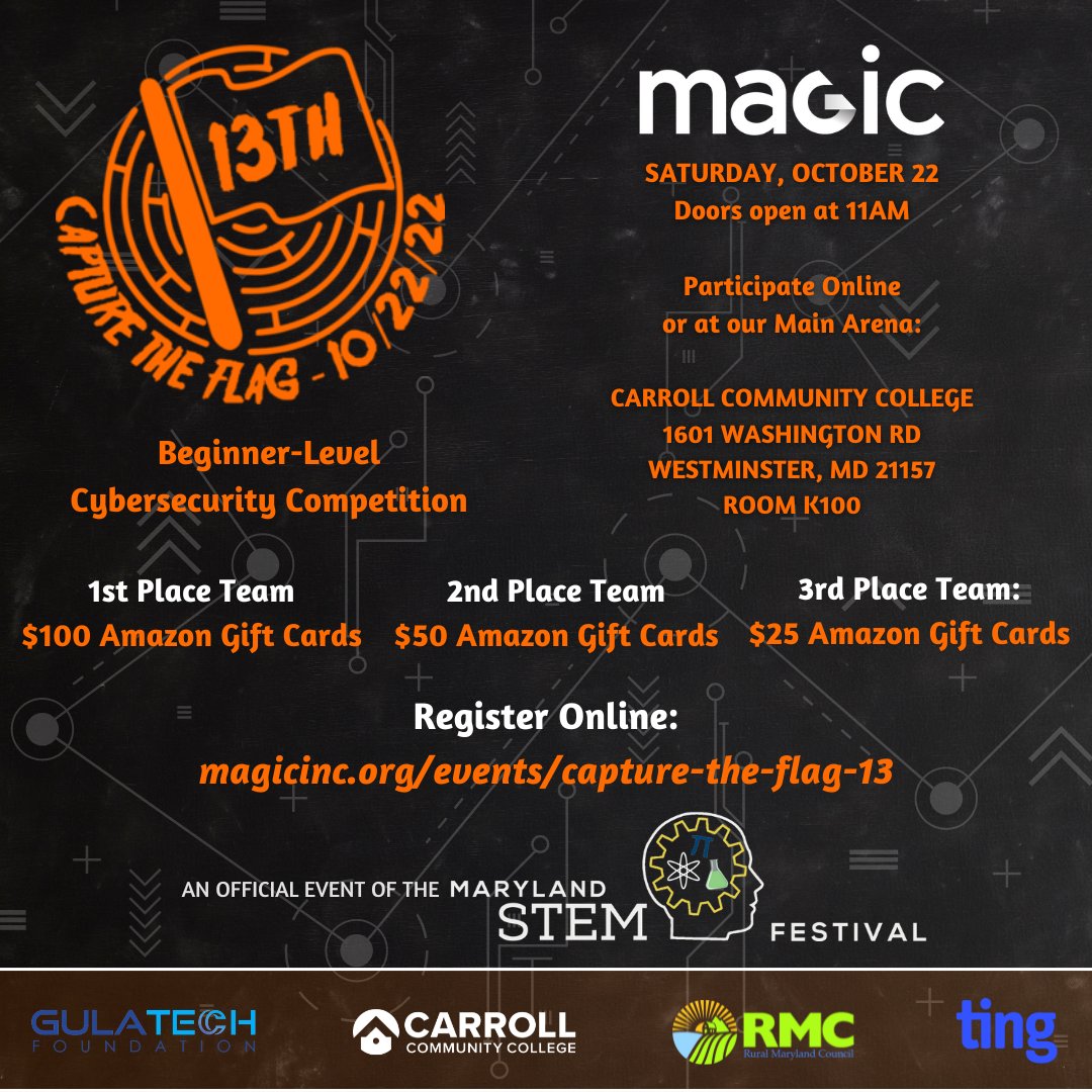 Join us this Saturday 10/22 for our 13th #CaptureTheFlag #cybersecurity competition at <a href="/CarrollCC/">Carroll Community College</a>! Register online at magicinc.org/events/capture…

#MDSTEMFest2022 #MDSTEMFest #WestminsterMD #CarrollCountyMD #Maryland