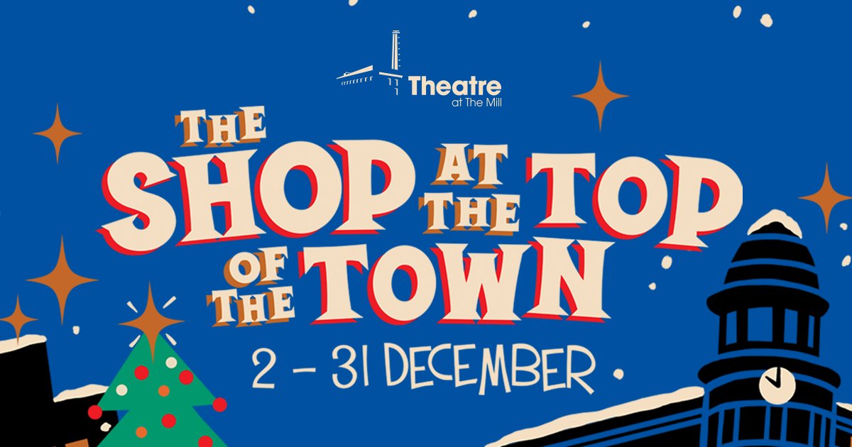 TheatreAtMill's tweet photo. Theatre at The Mill is proud to premiere the brand new musical play The Shop at the Top of the Town by Michael Cameron (writer of Ruby! and Carson and the Lady) 🛍️✨

🎫 Tickets are now on sale at https://t.co/R2L2VUPcfB https://t.co/7aYsmYRfVJ