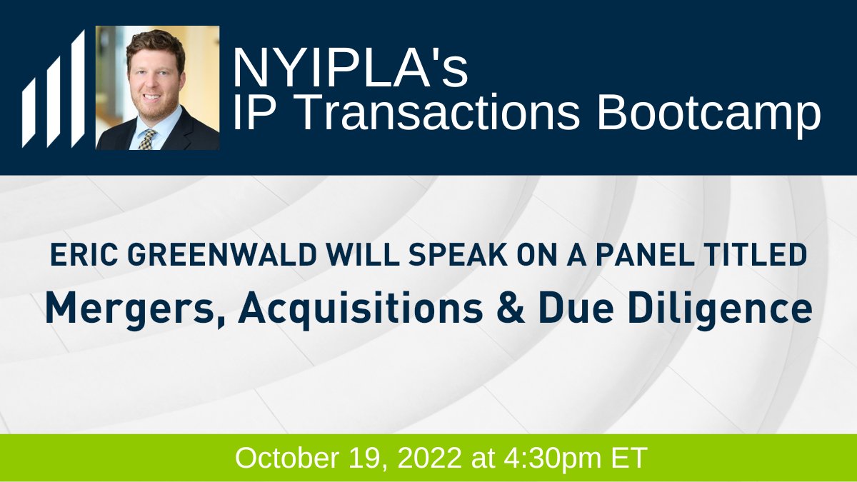 wolfgreenfield's tweet photo. Eric Greenwald will speak on a panel titled “Mergers, Acquisitions &amp; Due Diligence” at @NYIPLA's #IPTransactions Bootcamp on October 19. Learn more: https://t.co/C1aXjhaFau https://t.co/TFxufUfFlr