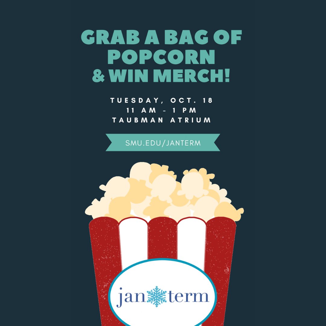 SMUintersession's tweet photo. Tomorrow! Free popcorn! Win merch! https://t.co/Tz9lwF2gDc