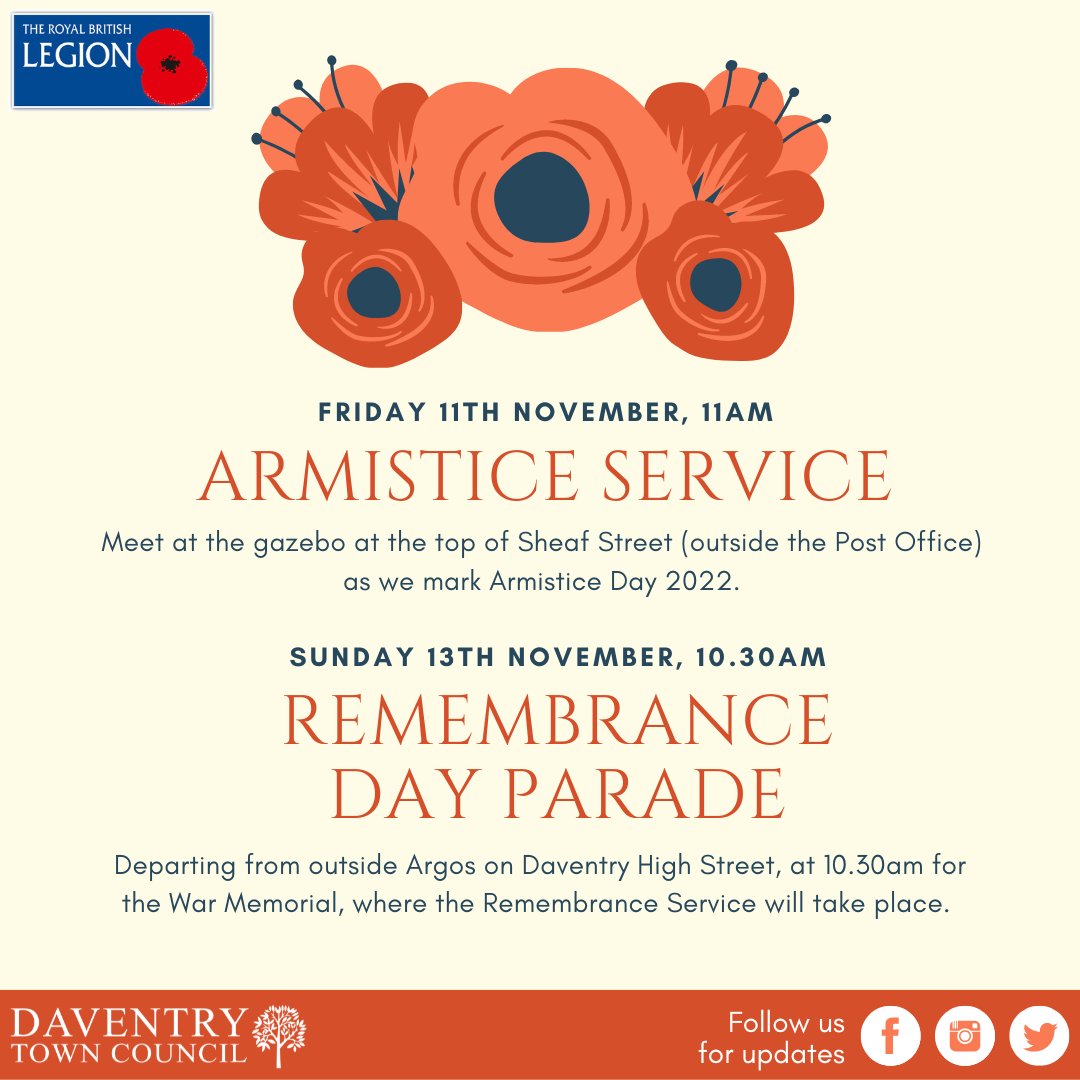 Daventry_TC's tweet photo. 📅  𝗦𝗔𝗩𝗘 𝗧𝗛𝗘 𝗗𝗔𝗧𝗘 📅
𝗔𝗿𝗺𝗶𝘀𝘁𝗶𝗰𝗲 𝗗𝗮𝘆 will be marked at 11am on Fri. 11th Nov at the gazebo at the top of Sheaf Street.
This year's 𝗥𝗲𝗺𝗲𝗺𝗯𝗿𝗮𝗻𝗰𝗲 𝗗𝗮𝘆 𝗣𝗮𝗿𝗮𝗱𝗲 is on Sun. 13th Nov from 10.30am. Meeting Point: Outside Argos, Daventry High St. https://t.co/bCHGMsHoD3