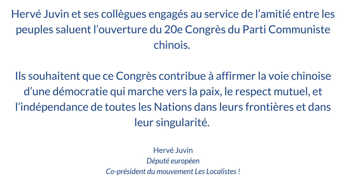 HerveJuvin's tweet photo. 🇨🇳 Hervé Juvin et ses collègues engagés au service de l'amitié entre les peuples saluent l'ouverture du 20è Congrès du Parti Communiste chinois. https://t.co/TDbWFKQLgI