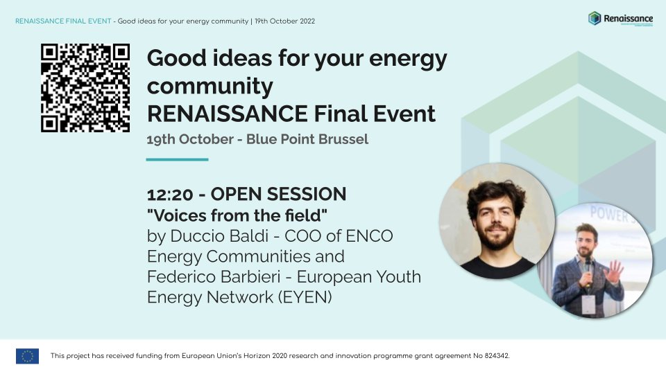 Register now to our final event! Join a reality check from ENCO - energy communities and EYEN - European Youth Energy Network. After a presentation of the market landscape in Italy, we'll launch instant polling, open discussion and cross evaluation of recent set-ups of RECs.
