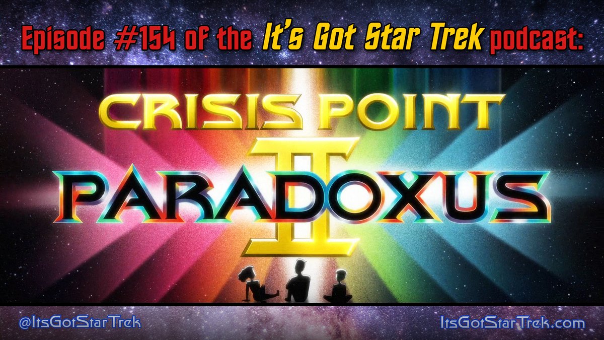 ItsGotStarTrek's tweet photo. New episode posted! This week we examine the existential utility of well-crafted holodeck adventures while discussing #StarTrekLowerDecks' "Crisis Point II: Paradoxus" - available now across the full breadth of podcast distribution services! 🖖 https://t.co/PwHNy6NZ3w