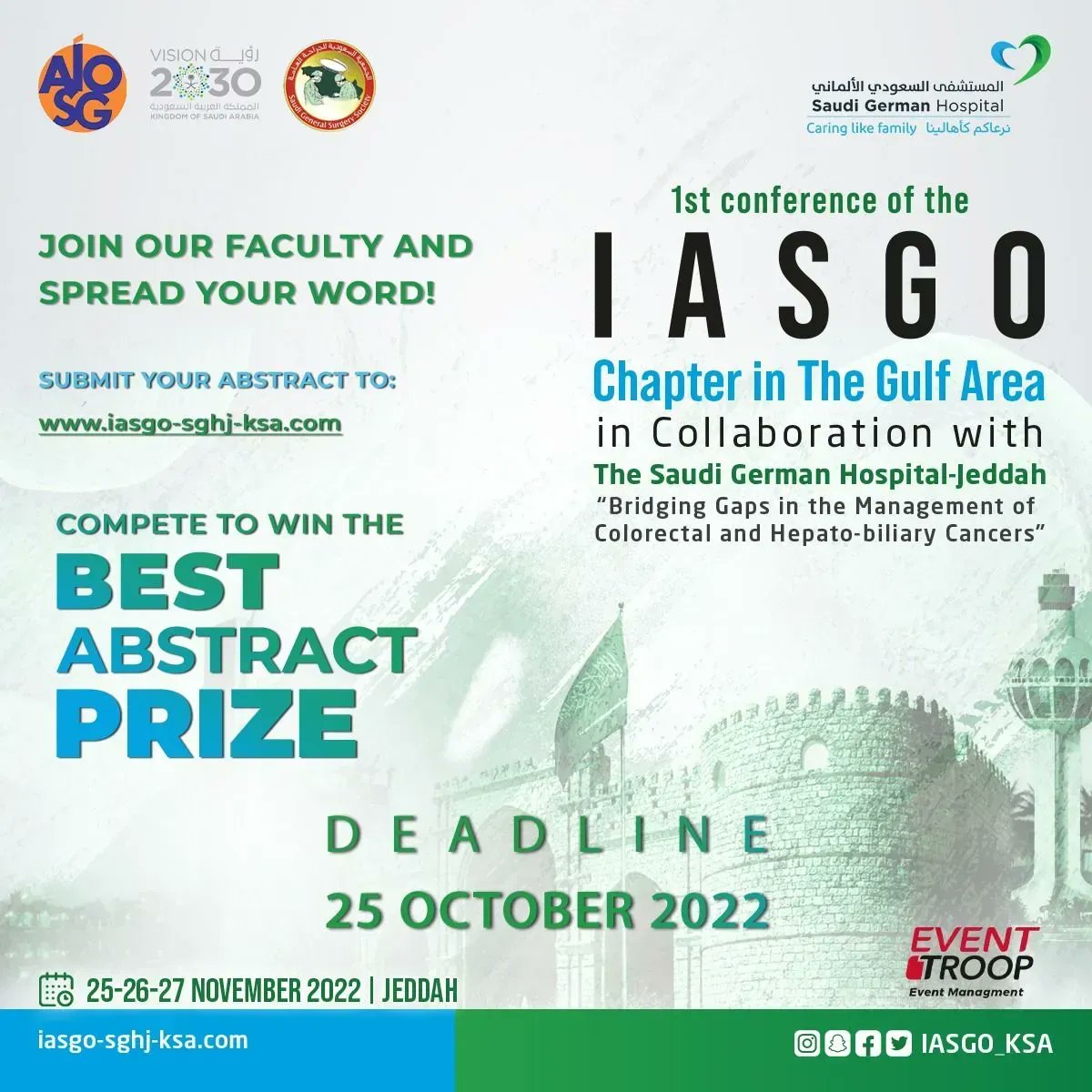 EventTroop's tweet photo. Call for Abstract #IASGO

1st Conference of the IASGO Chapter In The Gulf Area
@sghjeddah @IASGO_Gulf_SGH #SaudiGermanHealth

⚠️ Abstract Deadline 25 Oct

📍Jeddah 
🗓Meeting Date 25-27 Nov
✍🏼https://t.co/OIGA6PTReU
Organized By #EventTroop https://t.co/8cYqhh4Ws5