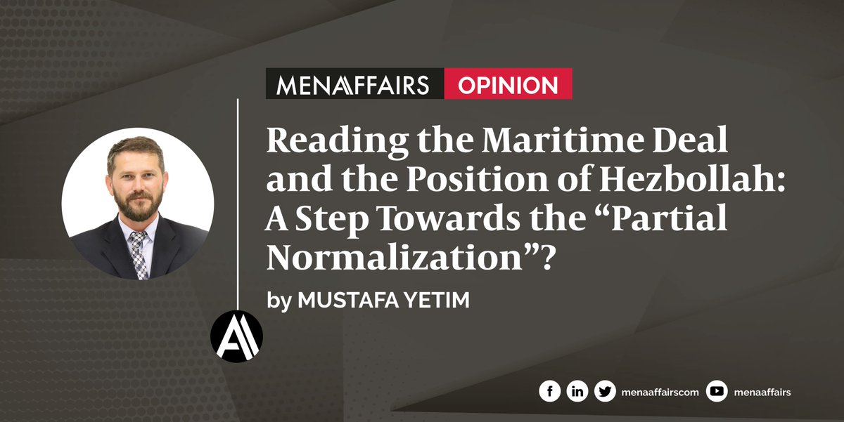 menaaffairscom's tweet photo. OPINION | "What will be surprising and unprecedented is even indirect normalization between Israel and any member of the 'resistance camp' like Hezbollah." Mustafa Yetim (@Dr_MustafaYetim) says.
https://t.co/YpAleCwOmr https://t.co/HcCZ3zUxJP