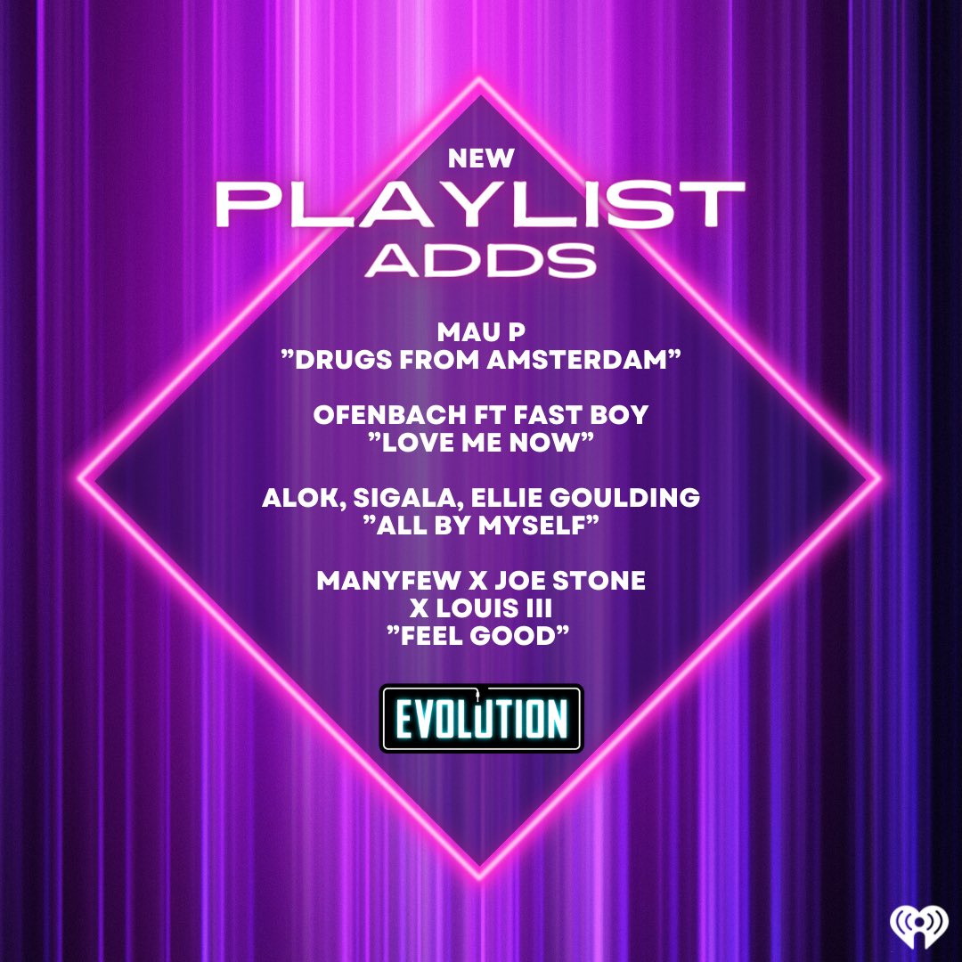 New playlist adds 4u this week from: @realmaup, Ofenbach & FAST BOY, @alokoficial @SigalaMusic @elliegoulding, & @manyfewofficial @joestonemusic! Listen anywhere with the free @iHeartRadio app, or tell Alexa to play Evolution on iHeartRadio! 🔊 evolution.iHeart.com/listen