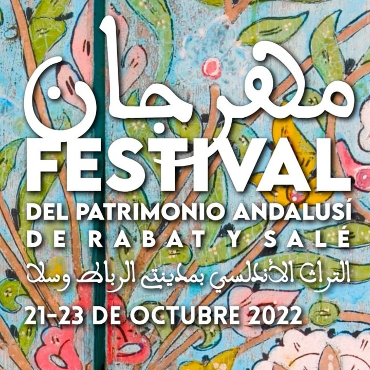 FunciCulture's tweet photo. 🎉Festival of the #Andalusian heritage of #Rabat and #Salé🎉
From the 21st to the 23rd we will be celebrating the historical and cultural legacy that connects the two shores of the Bouregreg, as well as the Mediterranean as a whole, with #seminars, #meetings, and #visits. 🇲🇦 https://t.co/ysQWOIgvyl