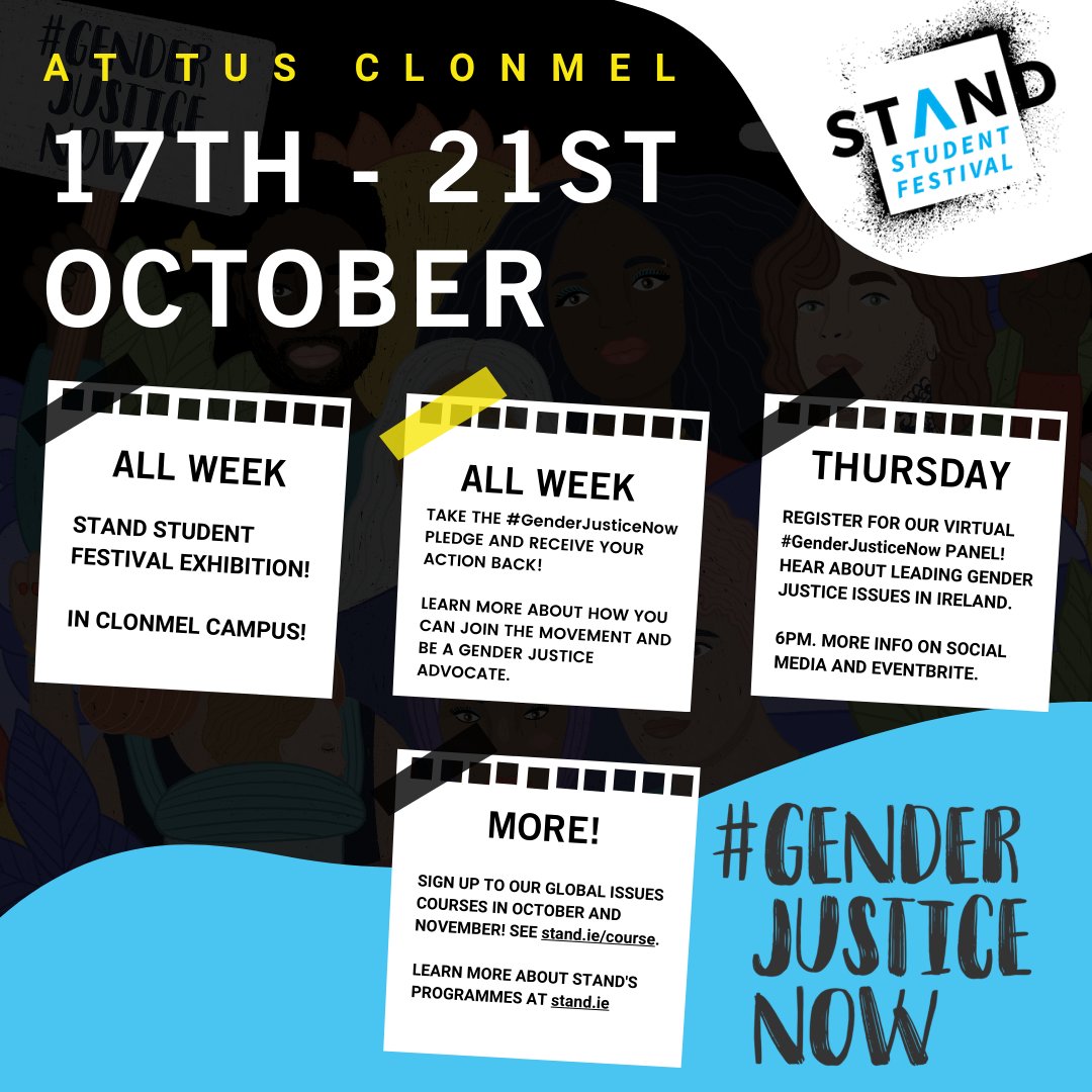 #STANDFest22 is at Trinity College Dublin with the STAND Trinity Society and _ire #TUSClonmel at Technological University of the Shannon this week, 17th - 21st October! Hear about our mini film fest, workshops, exhibitions, virtual panel, and more! #GenderJusticeNow