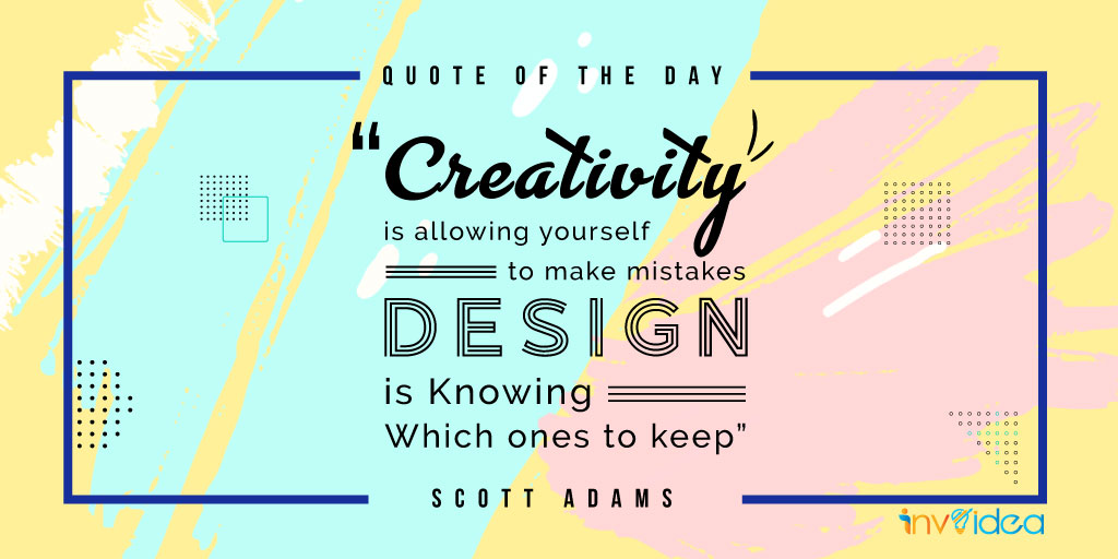 InvoideaTech's tweet photo. "Creativity is allowing yourself to make mistakes. Design is knowing which ones to keep." - Scott Adams
#quoteoftheday #mondaytthought #designquote #creativity #graphicdesign #smm #marketing #digitalmarketing #onlinemarketing #Invoidea #InvoideaTechnologies #webdevelopment #seo https://t.co/FqQ3HaULMS