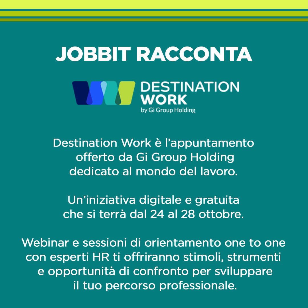 weareJobbit's tweet image. Scopri l’intero programma di Destination Work di @GiHoldingItalia qui: bit.ly/3CKkVkc
Il mondo del lavoro non sarà più così difficile da capire!

#lavoro #orientamentoprofessionale #ricercadilavoro #jobbit #wearejobbit #yourjobinabit