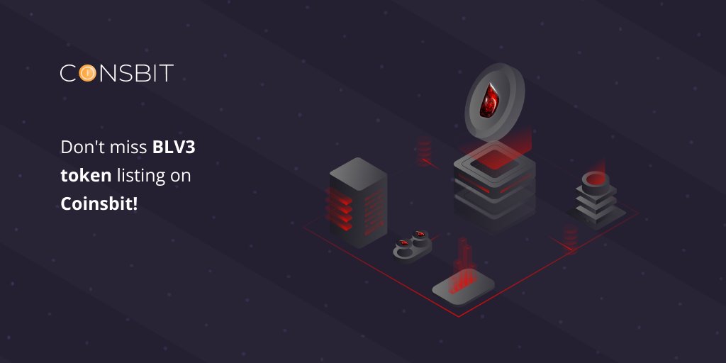 c0insbit's tweet photo. 🔥 Don't miss BLV3 token listing on Coinsbit! 🔥

💥 Dear users, we are glad to announce that BLV3 (https://t.co/zvRfM4JzbY) token will be available on Coinsbit  on 18.10.2022!

💵 Pair:
BLV3/USDT

✅ To get more info: https://t.co/cRqsT0k5As

#Coinsbit #Listing #BLV3 https://t.co/zuOCSkyvz2