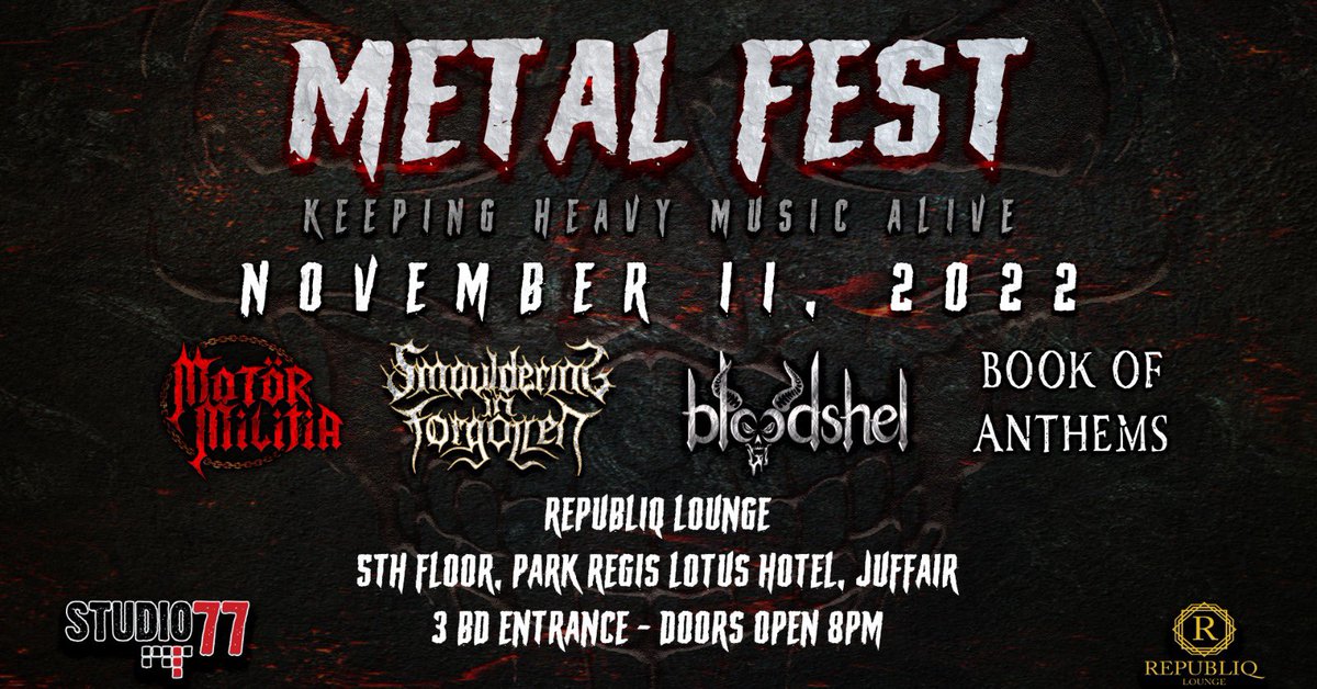 Metal Fest, Bahrain's only Hard Rock/Heavy Metal event, is back on November 11, 2022! 

Featuring Bahrain Metal powerhouses: Motör Militia, Bloodshel, Smouldering In Forgotten, and Book Of Anthems.

More info on the event page: fb.me/e/21duUKTnB