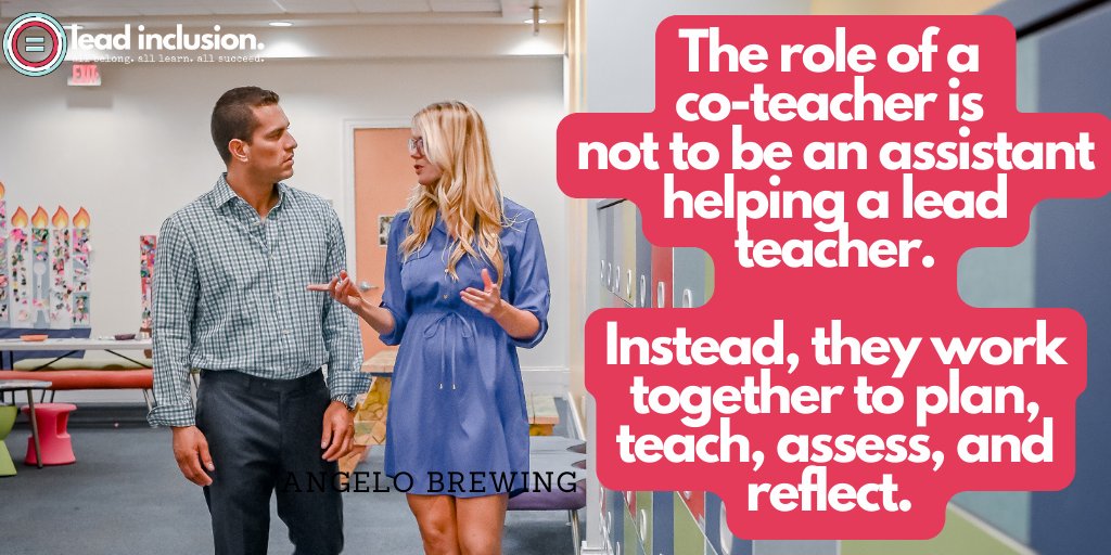The role of a co-teacher is not to be an assistant helping a lead teacher. The co-teachers work together to plan, teach, assess, and reflect. #LeadInclusion #EdChat #UDL #UDLchat #Inclusion #EdLeadership