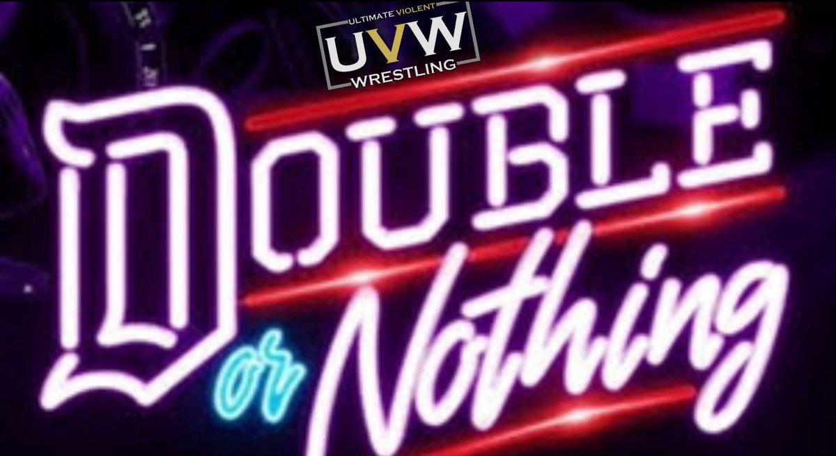 UltimateViolent's tweet photo. UVW Presents: Double or Nothing https://t.co/PiFQElkZCH