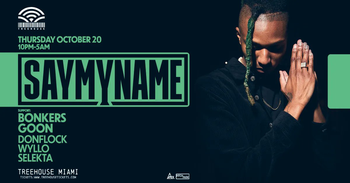 We are super excited to have <a href="/CHEFSAYMYNAME/">SAYMYNAME</a> join us at <a href="/treehousemiami/">Treehouse Miami</a> this Thursday with an amazing Support Lineup!

Tickets on sale: treehousetickets.com 
Text for Tables/Bottles: 786-318-1908

#TreehouseMiami #MiamiEvents