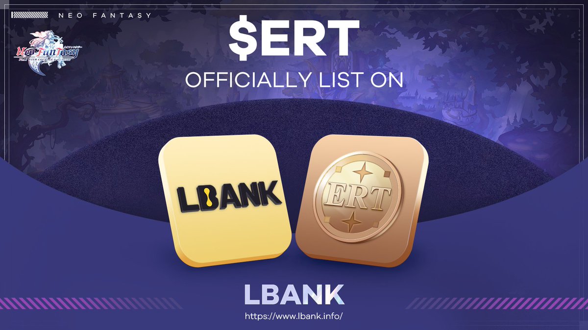 NeoFantasy_Game's tweet photo. 🥳$ERT is officially listed on @LBank_Exchange now‼️

🔥Jump here to view the details: https://t.co/hDhfoo7Kcg

‼️Please recognize our official $ERT address: 0x02d53c32FB512ab57A0C317d62d5FB79C3bAFE96

🚀#NEOFANTASY TO THE MOON‼️
🚀$ERT TO THE MOON‼️ https://t.co/FiGpQsybED