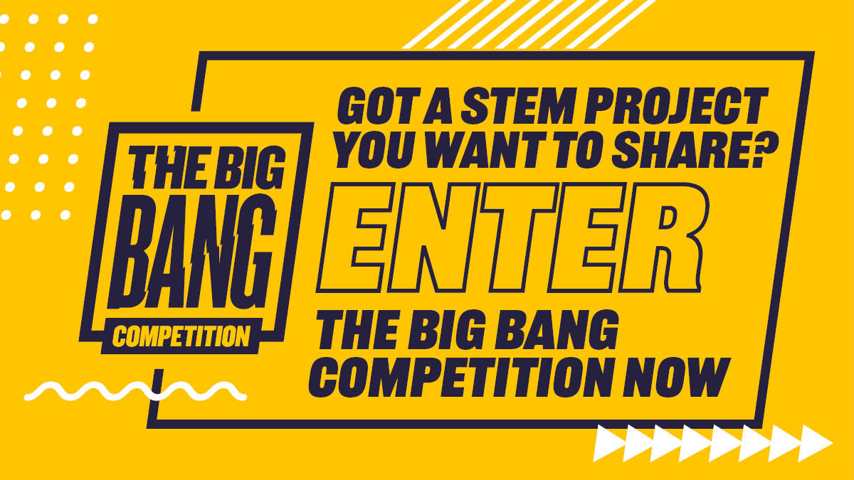 BigBangUKSTEM's tweet photo. 🚨 The Big Bang Competition is open for entries! 🚨 

Think big, problem solve and come up with amazing ideas to solve real issues in science and engineering by starting a project for The Big Bang Competition.

Entries close on 30 March at 5pm - enter now: https://t.co/Ii05xzX90T https://t.co/SYAYBxHFGA