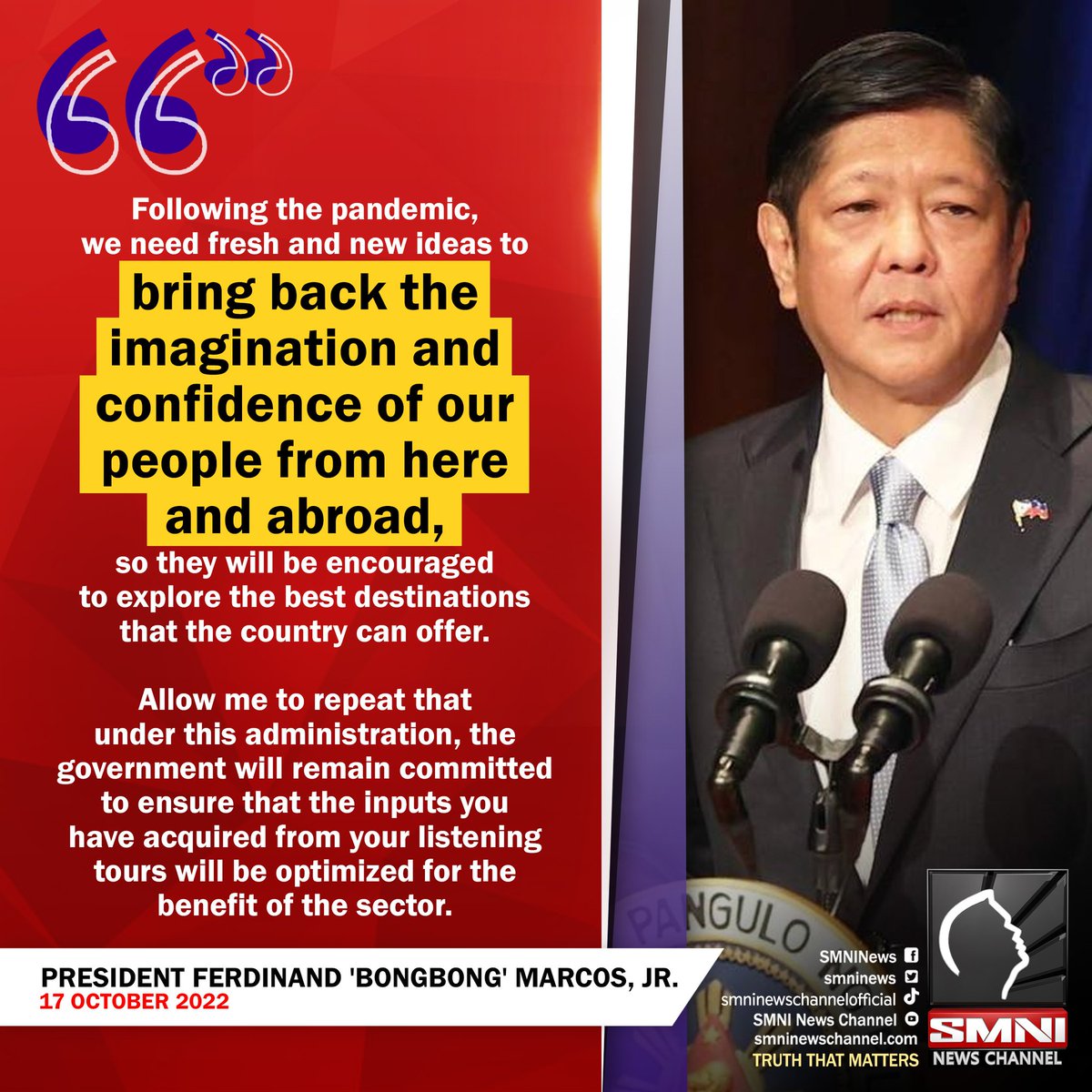 Under this administration, gov't will remain commited to ensure that the inputs you have acquired from your listening tours will be optimized for the benefit sector ~ PBBM