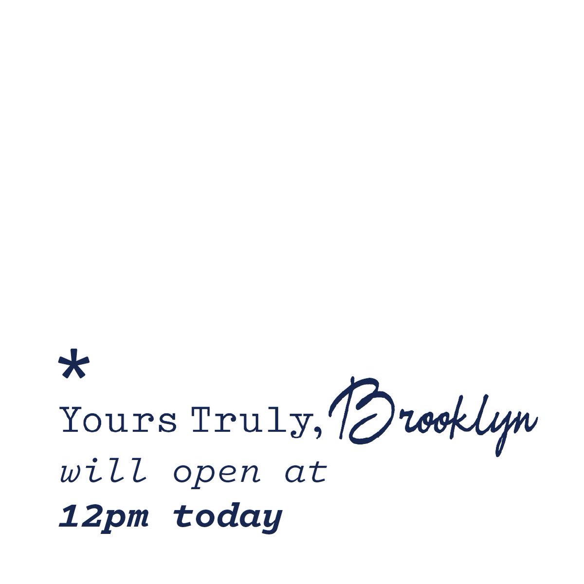 YoursTrulyBklyn's tweet photo. For staff training, Yours Truly and @greenlightbklyn will open at noon today, 10/17. https://t.co/1kVQMzpJVM