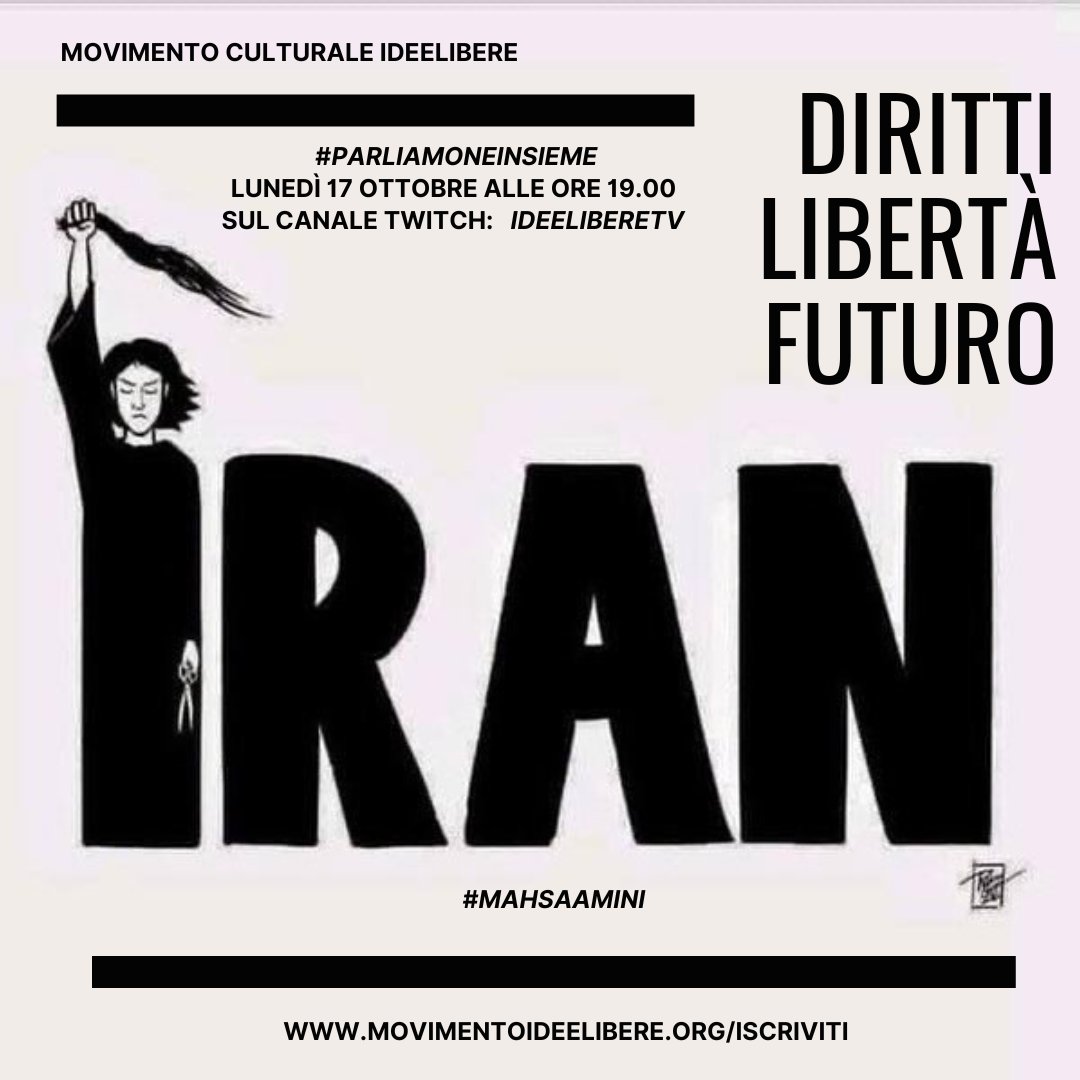 cultural_MENTE's tweet photo. "#Iran: diritti, libertà, futuro!"
#ParliamoneINSIEME🎙
Vi aspetto stasera con @pegahmoshir , alle 19.00, su ➡️https://t.co/NzYPM2t3jl

@Movimentoidee #MahsaAmini #IranianProtests2022 #IranRevolution #diritti #twitch #ideelibereTV #Ricominciamodaqui💡 https://t.co/Xwqk1H5YN7