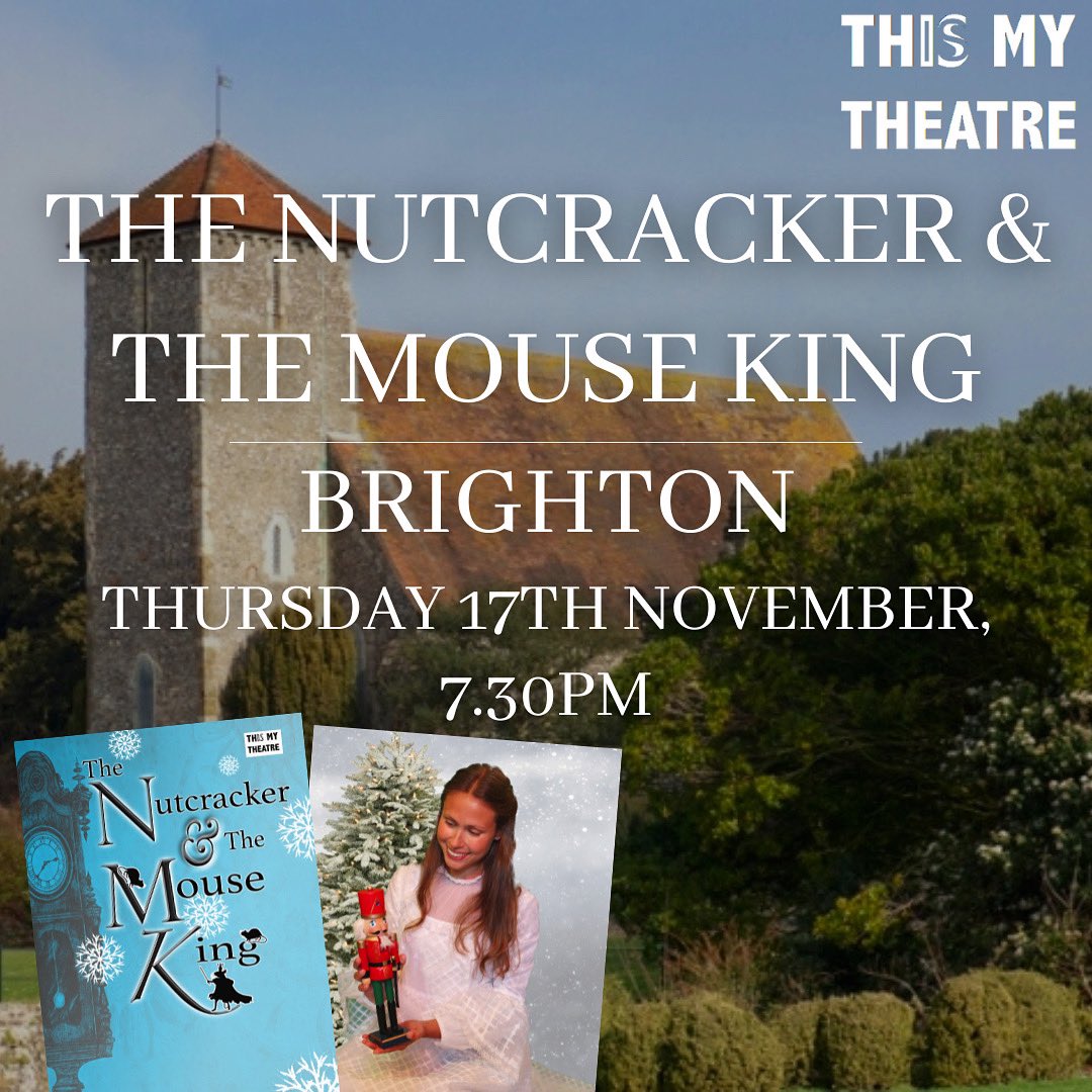 Kicking off our tour of #TheNutcrackerAndTheMouseKing 👑 next month is a return to Preston Old Church in #Brighton 😁

We’ll be there on Thursday 17th November at 7.30pm and tickets are available 👇

thisismytheatre.com/brighton