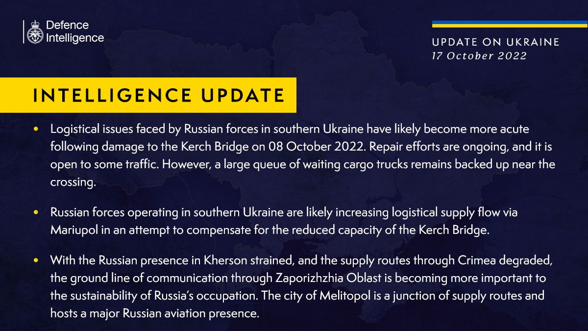 Latest Defence Intelligence update on the situation in Ukraine - 17 October 2022 Find out more about the UK government's response: ow.ly/vOua1048kvg 🇺🇦 #StandWithUkraine 🇺🇦