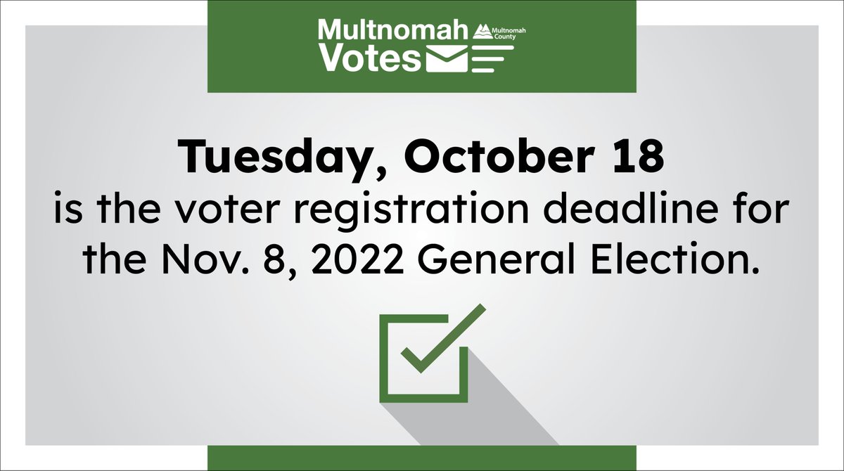 PLS SHARE: Tues, Oct. 18, is the Voter Registration Deadline for the Nov. 8 General Election. Ballots will be mailed to voters beginning Wednesday, Oct. 19. New Oregon voters with a valid Oregon driver’s license, driving permit or ID can register online at OregonVotes.gov
