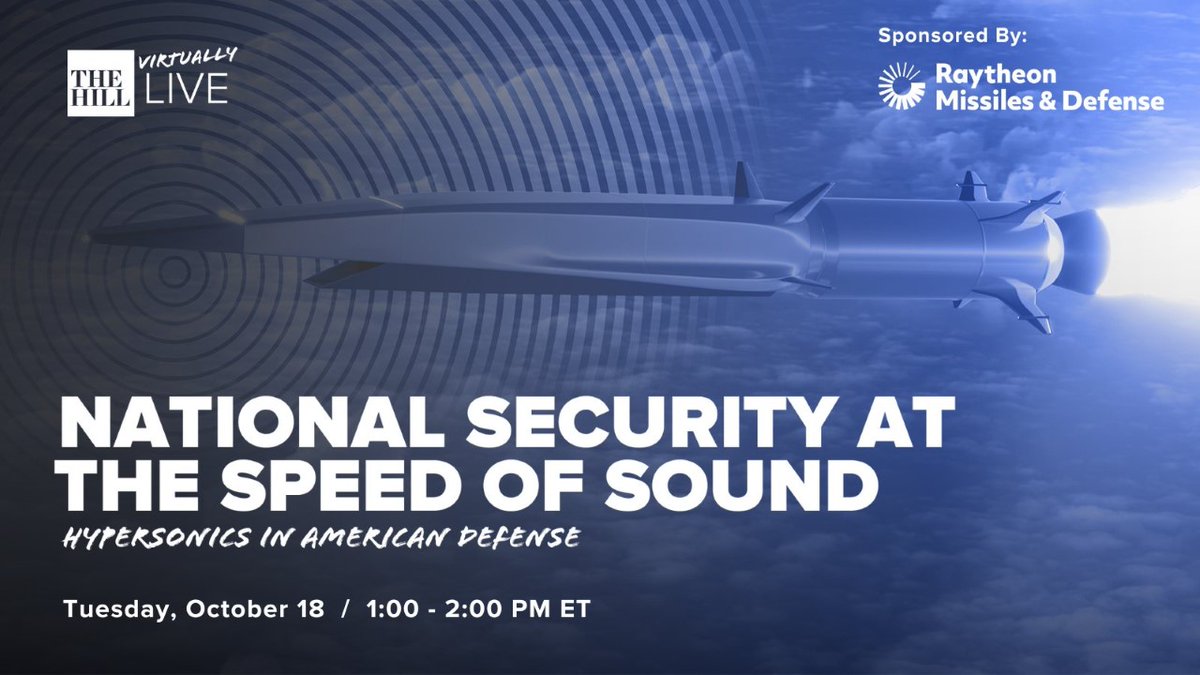 📆 Tomorrow, @TheHillEvents will convene our nation's leading defense and technology experts for a focused discussion on the future of #hypersonics. Register to attend the live, virtual event: rtxdefense.co/3CZ3s7N