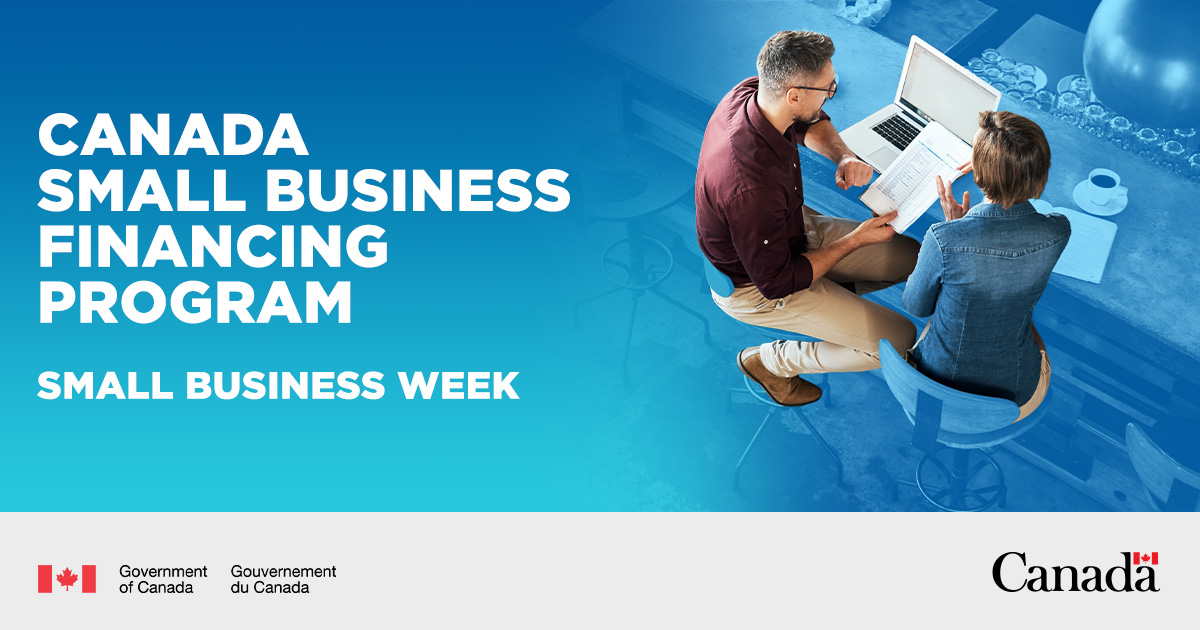 Canada Business on X: "#DYK? The Canada Small Business Financing Program  now offers more lending options for your #CdnBusiness. This  #SmallBusinessWeek, see how the updated program can help you get the  financing