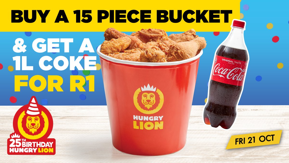 Grab it while it's still HOT! 🔥🔥🔥🔥 Enjoy 15 Piece Bucket for R199 and ADD 1L drink for just R1, offer valid for TODAY only. 😋😋 #HungryLionTurns25