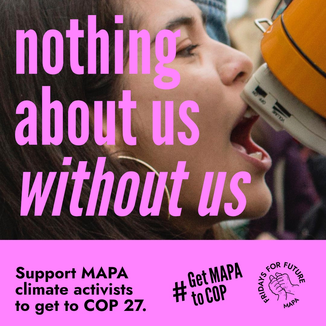 As it is the case almost every COP, MAPA youth activists who have worked hard to get badges find themselves unable to afford the prices of attending. Young people have changed the course of environmental policy and deserve to be there. Please donate here chuffed.org/project/mapato…