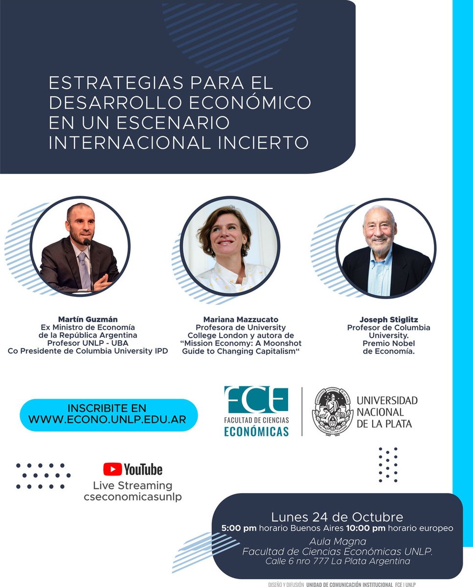 Conferencia: Estrategias para el Desarrollo Económico en un escenario internacional incierto
👉El panel estará compuesto por <a href="/Martin_M_Guzman/">Martín Guzmán</a>, <a href="/MazzucatoM/">Mariana Mazzucato</a> y <a href="/JosephEStiglitz/">Joseph E. Stiglitz</a> 
🗓️Lunes 24/10 🕔17hs 📍<a href="/Economicas_UNLP/">Ciencias Económicas UNLP</a> 
📋Inscripciones: 🔗forms.gle/6xnWFJ9ACto57D…