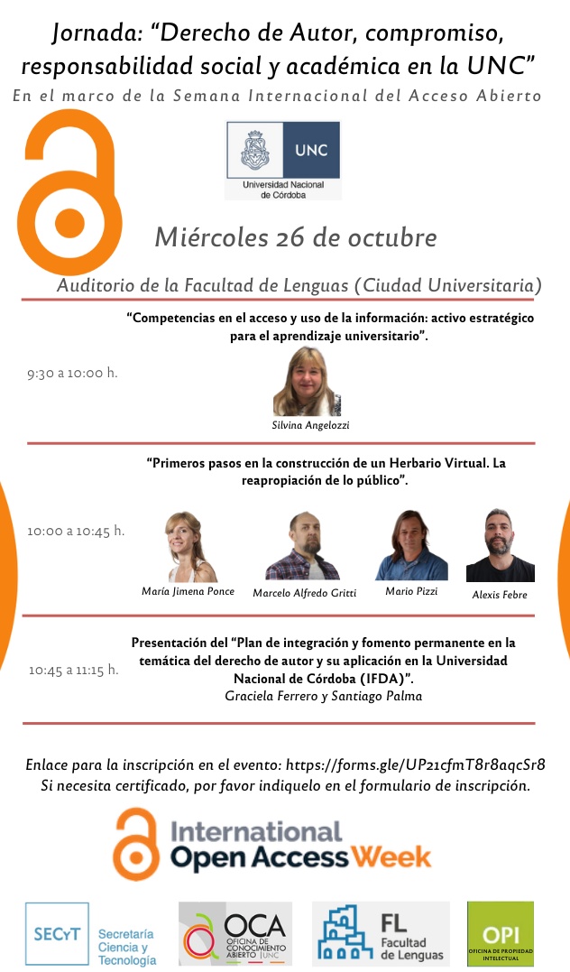Jornada “Derecho de Autor, compromiso, responsabilidad social y académica en la UNC” En el marco de la Semana Internacional del Acceso Abierto.

Formulario de inscripción:  docs.google.com/forms/d/e/1FAI…