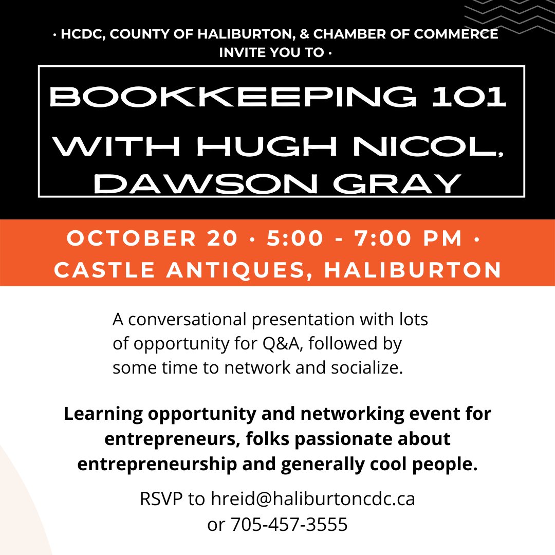 HaliburtonCty's tweet photo. Are you a business owner or entrepreneur looking for information on Bookkeeping?  Together with @InnovHaliburton and @HHCofC we invite you to attend "Bookkeeping 101" with Hugh Nicol from Dawson Gray.  RSVP ASAP to: hreid@haliburtoncdc.ca or 705-457-3555 to hold your spot! https://t.co/BziGmVJU7r