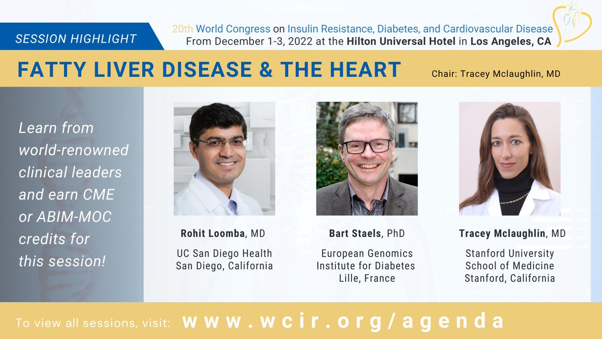 Learn about Fatty Liver Disease and the Heart from Drs. Tracey Mclaughlin, Bart Stels, and @DrLoomba at #WCIRDC2022. Save on registration today and earn #cme credits in December: wcir.org/registration @UCSDMedSchool @univ_lille @PasteurLille @StanfordMed @StanfordDeptMed #med