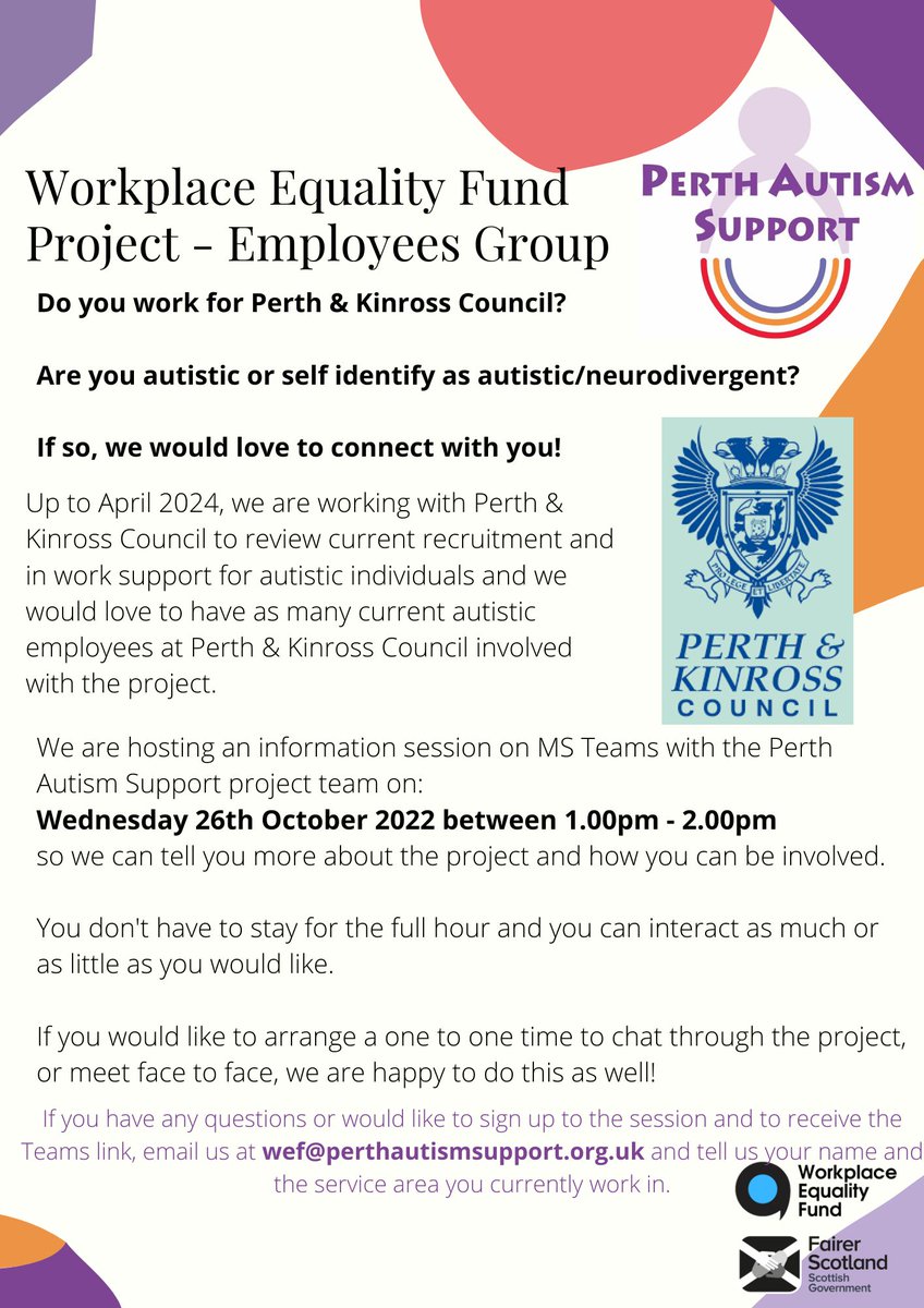 Do you currently work for @PerthandKinross? We are inviting all current autistic staff members to join us for an informal MS Teams information session to hear about our Workplace Equality Fund project and how you can get involved! See details for signing up below!