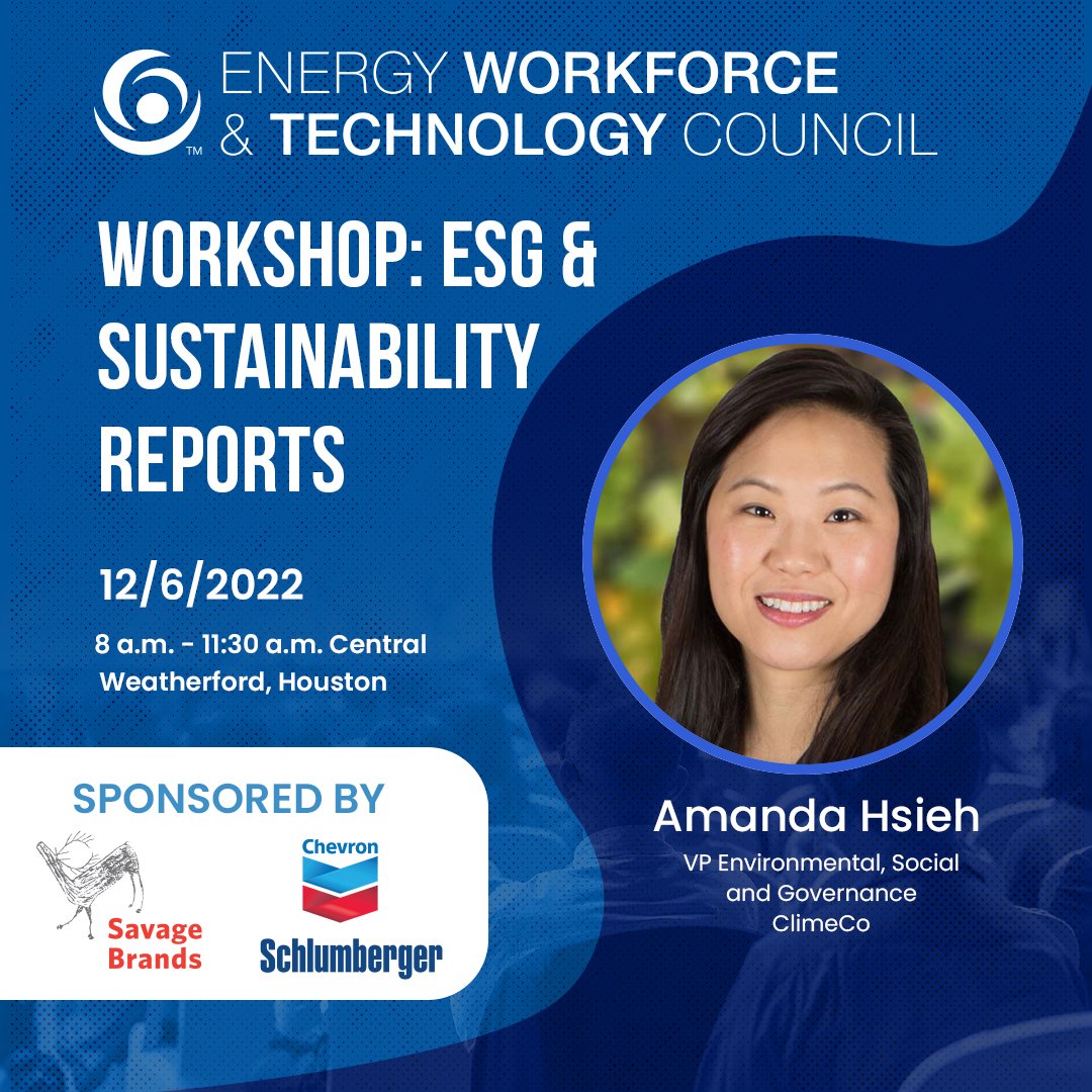 Join Energy Workforce on December 6 for a workshop dedicated to creating an ESG reporting plan, facilitated by <a href="/ClimeCo/">ClimeCo</a>. Early-bird discount through November 15! 

REGISTER: ewtc.info/ESGSustainabil… 

Sponsored by <a href="/savagebrands/">Savage Brands</a>, and strategic partners <a href="/Chevron/">Chevron</a> and Schlumberger.