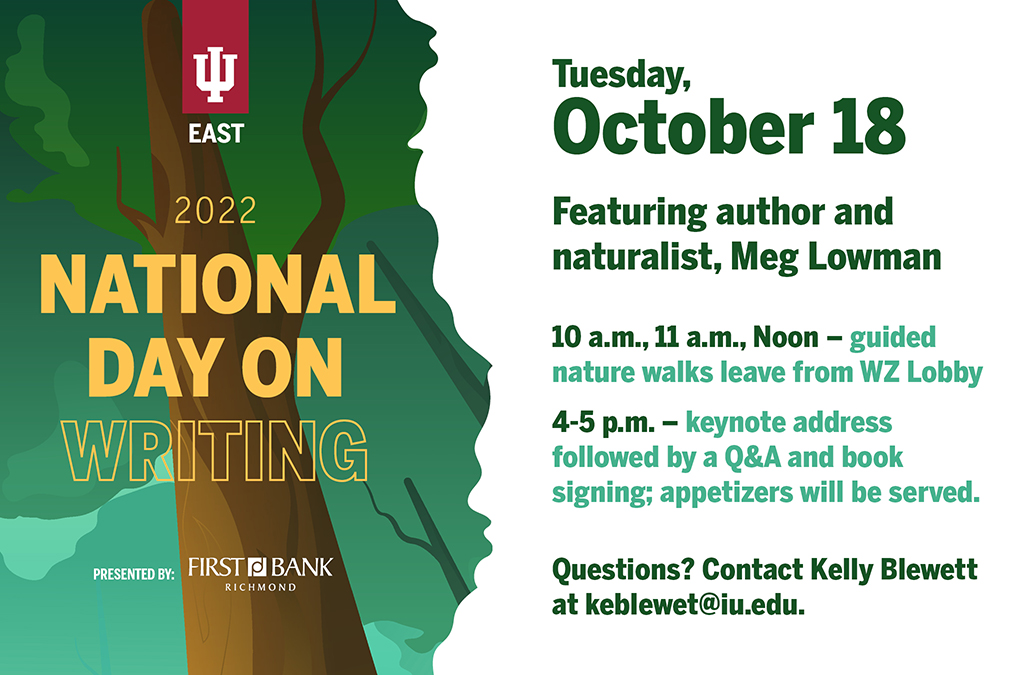 iueast's tweet photo. IU East's National Day on Writing welcomes Naturalist Meg Lowman to talk on the power of writing about our natural world to drive change. #iueast students, faculty & staff are invited to join a nature walk guided by @canopymeg. 📝🌳 #NationalDayonWriting #WritingNature https://t.co/MppmnPixZF