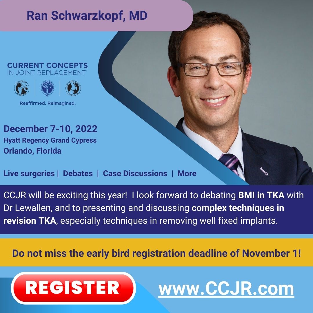 HipSocKneeSoc's tweet photo. Register for #CCJR2022 by Nov 1 at the early bird discounted rates. Our faculty @MdSchwarzkopf will be discussing #hottopics like #obesepatient and more! Register at https://t.co/EPJFt6QZhy #ThisIsCCJR #arthroplasty #adultreconstruction #jointreplacement #THA #TKA #orthotwitter https://t.co/tjHJDjTmsF