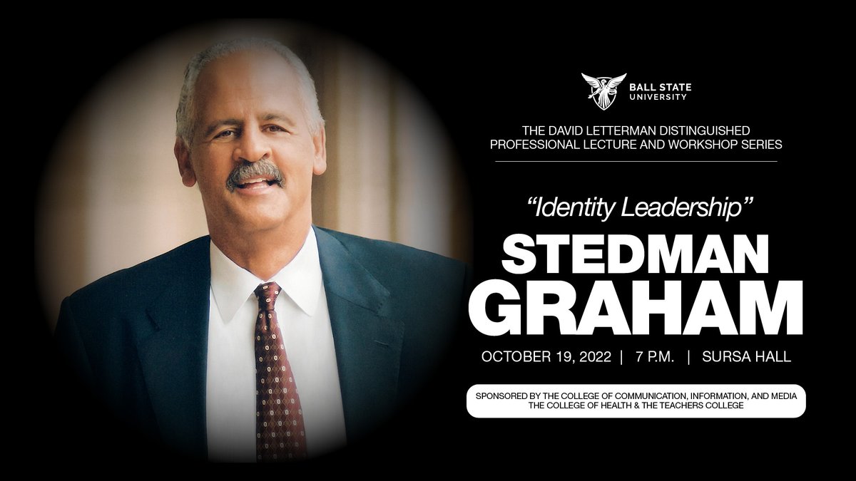 BSUCCIM's tweet photo. Don't forget, our next David Letterman Distinguished speaker is Stedman Graham, coming this Wednesday! #identityleadership https://t.co/a52oEiyPPv