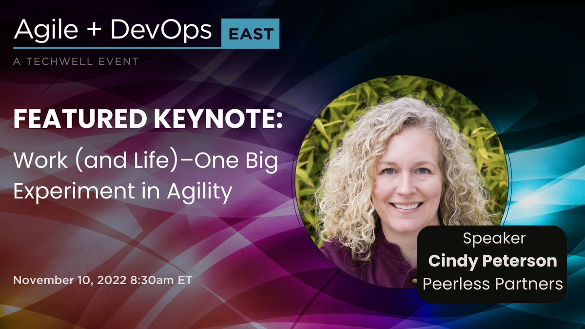 TechWell's tweet image. #AgileDevOpsCon featured keynote: Work (and Life)–One Big Experiment in Agility by Cindy Peterson - don&apos;t miss out. All our packages (including the free virtual pass) include access to keynotes! #agileconference #devopsconference #agile #DevOps well.tc/58xs