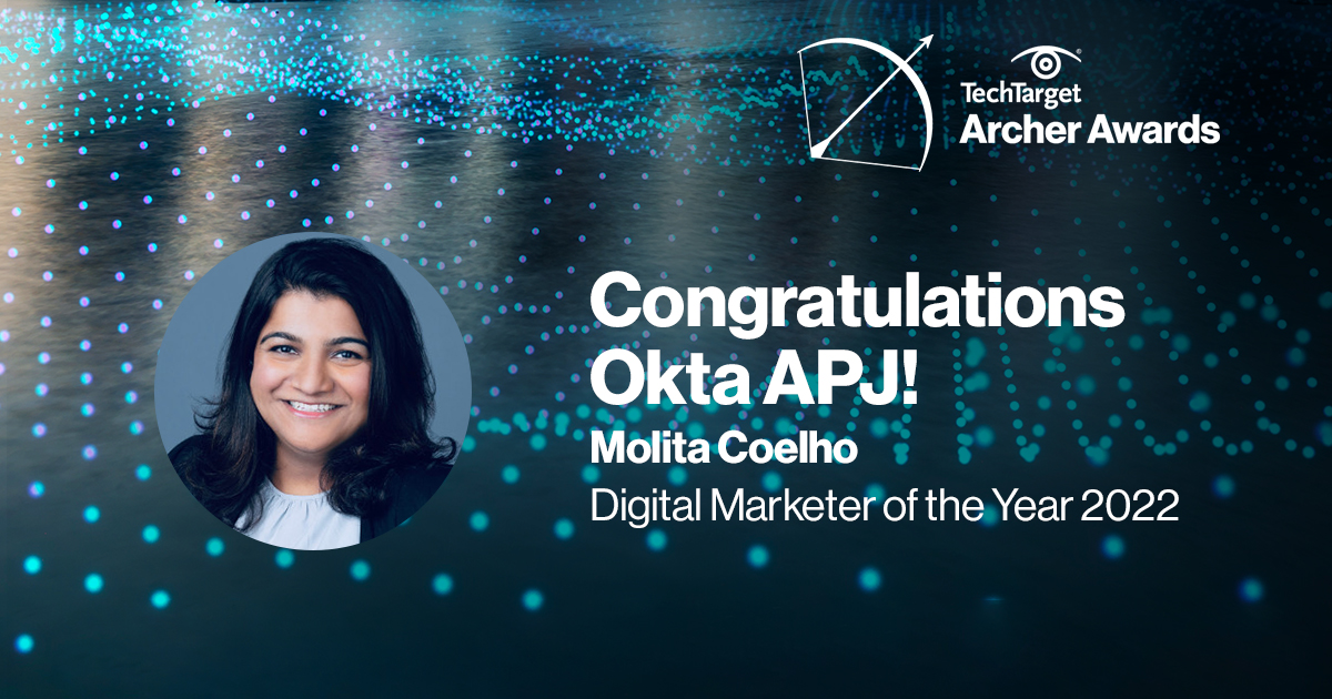 We are pleased to recognize Molita Coelho, Head of Field Marketing APJ at @okta as the recipient of TechTarget's 2022 Archer Award for APAC Digital Marketer of the Year🎉 For more information on this year's #ArcherAwards recipients: bit.ly/3j18PX0