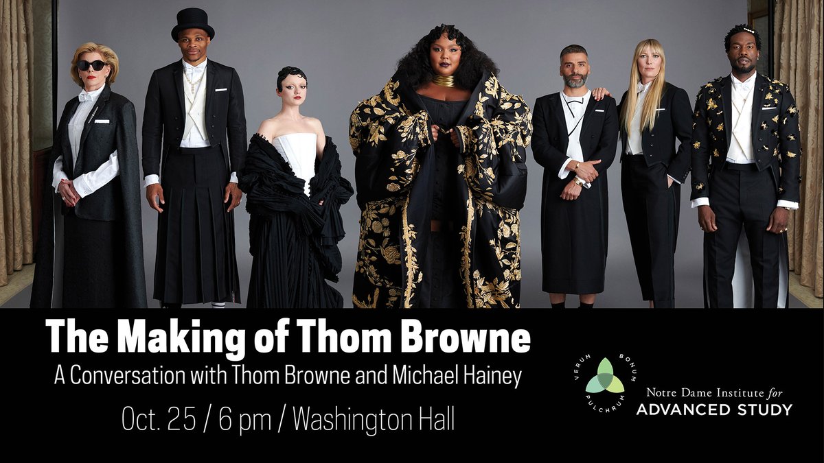 .@NotreDameIAS is so excited to be hosting legendary fashion designer @ThomBrowne next week! Join us for a public conversation he'll be having with @MichaelHainey on Tues, Oct. 25, 6 p.m. in Washington Hall. To learn more and RSVP for FREE tickets, visit bit.ly/3MC5dLc.