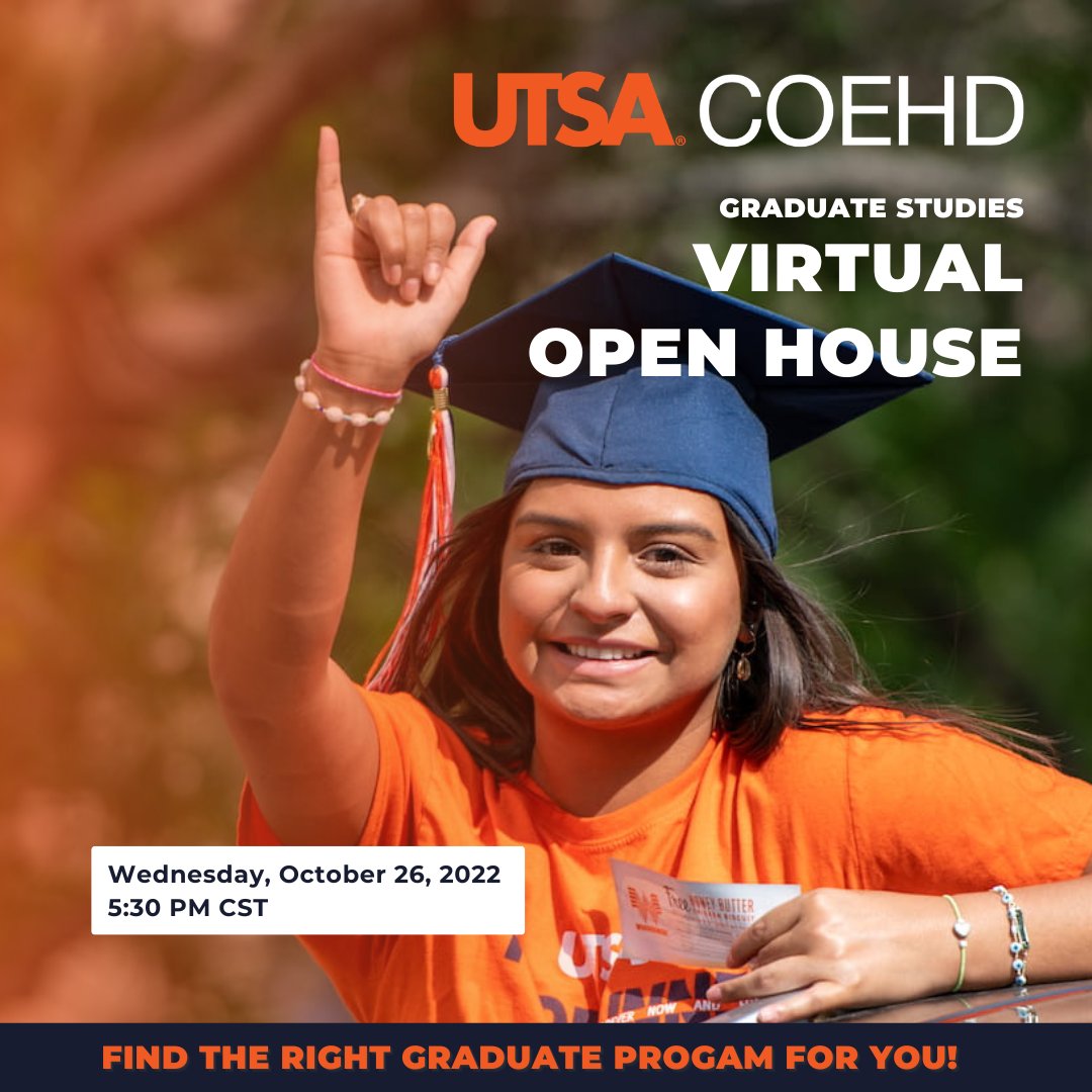 UTSACOEHD's tweet photo. Getting ready to graduate? Looking forward to the future, but not sure where to start? It's time to plan your future! Attend the Grad Studies Virtual Open House next Wednesday, October 26 starting at 5:30pm! RSVP today 🗓️https://t.co/Jvsb7ZLi2D https://t.co/ehfGyowNs7
