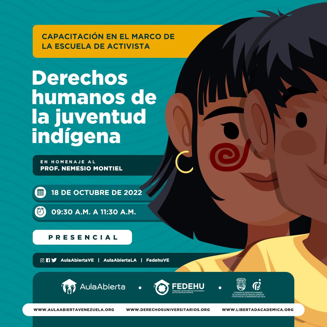 FedehuCC's tweet photo. ¿Eres del Zulia?

📚 Aula Abierta y la @fedehuve te invitan a la capacitación de la escuela de activistas “Derechos Humanos de la juventud indígena", un homenaje al profesor Nemesio Montiel.

🗓️: #18Oct

Modalidad: presencial 

Registro ⬇️
https://t.co/VU3IbzQTdw

#FEDEHUporVzla https://t.co/qRmvHsDJlV