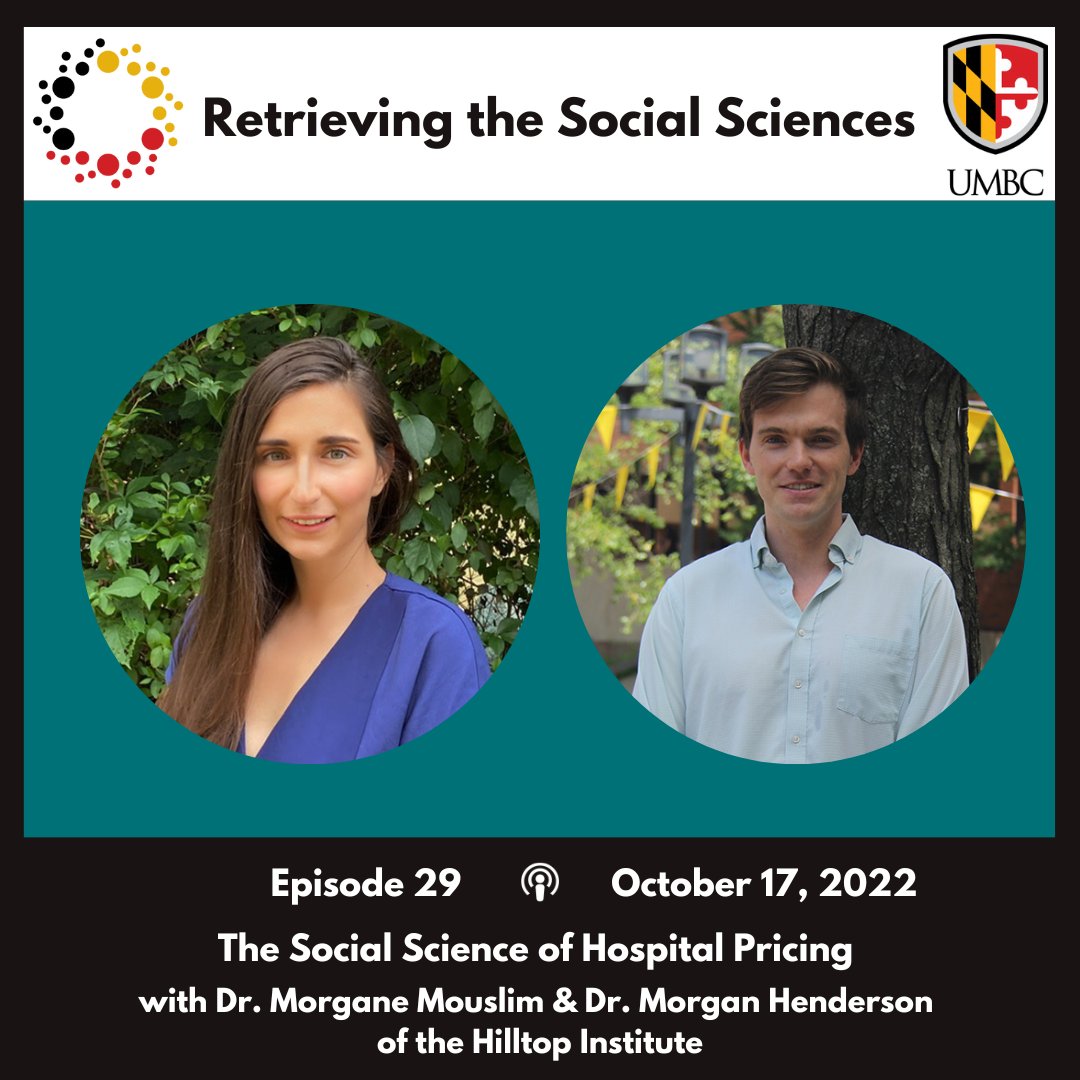 UMBCSocSci's tweet photo. New episode of Retrieving the Social Sciences!

On this episode we hear about we hear about the challenging and rewarding study of hospital pricing from Dr. Morgane Mouslim and Dr. Morgan Henderson of the @HilltopInstitut.

https://t.co/iqV8c4AQDj https://t.co/5Djll2A5Ja