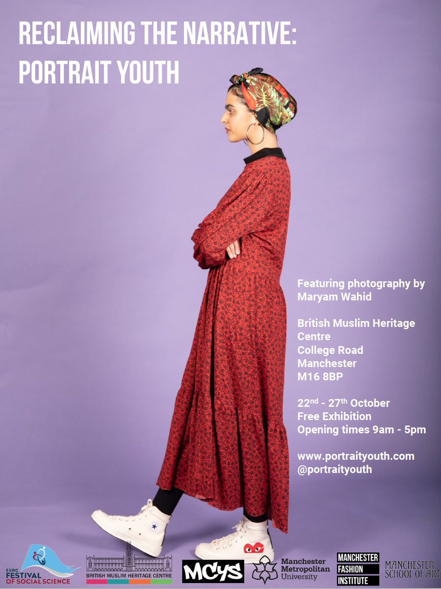 Reclaiming the Narrative: Portrait Youth 
Exhibition Launch
Saturday 22 October 3-5pm
British Muslim Heritage Centre, College Rd, Whalley Range, Manchester M16 8BP

Please RSVP through Eventbrite
eventbrite.co.uk/e/reclaiming-t…

<a href="/mcys_mmu/">MCYS</a> @1BMHC <a href="/ManMetUni/">Manchester Metropolitan Uni</a> <a href="/ESRC/">Economic and Social Research Council</a>