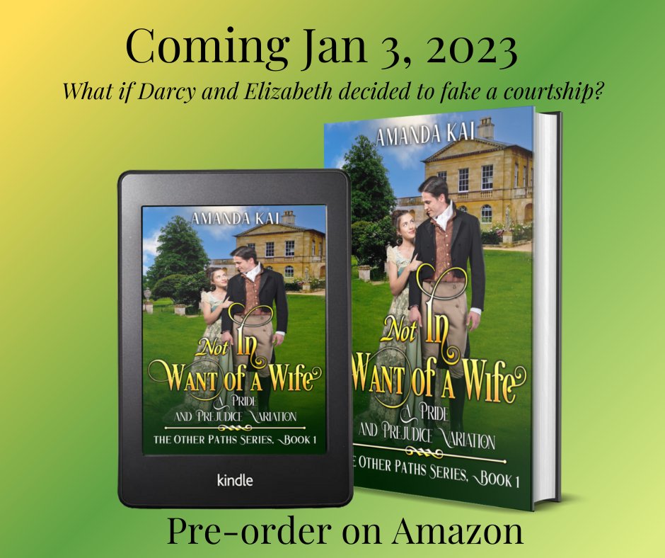 What if Darcy and Elizabeth decided to fake a courtship? "Not In Want of a Wife", a Pride and Prejudice variation by Amanda Kai, coming Jan 3. Now available to pre-order on Amazon. ow.ly/me0r50Lc5Vv
#prideandprejudice #prideandprejudicevariations #notinwantofawife