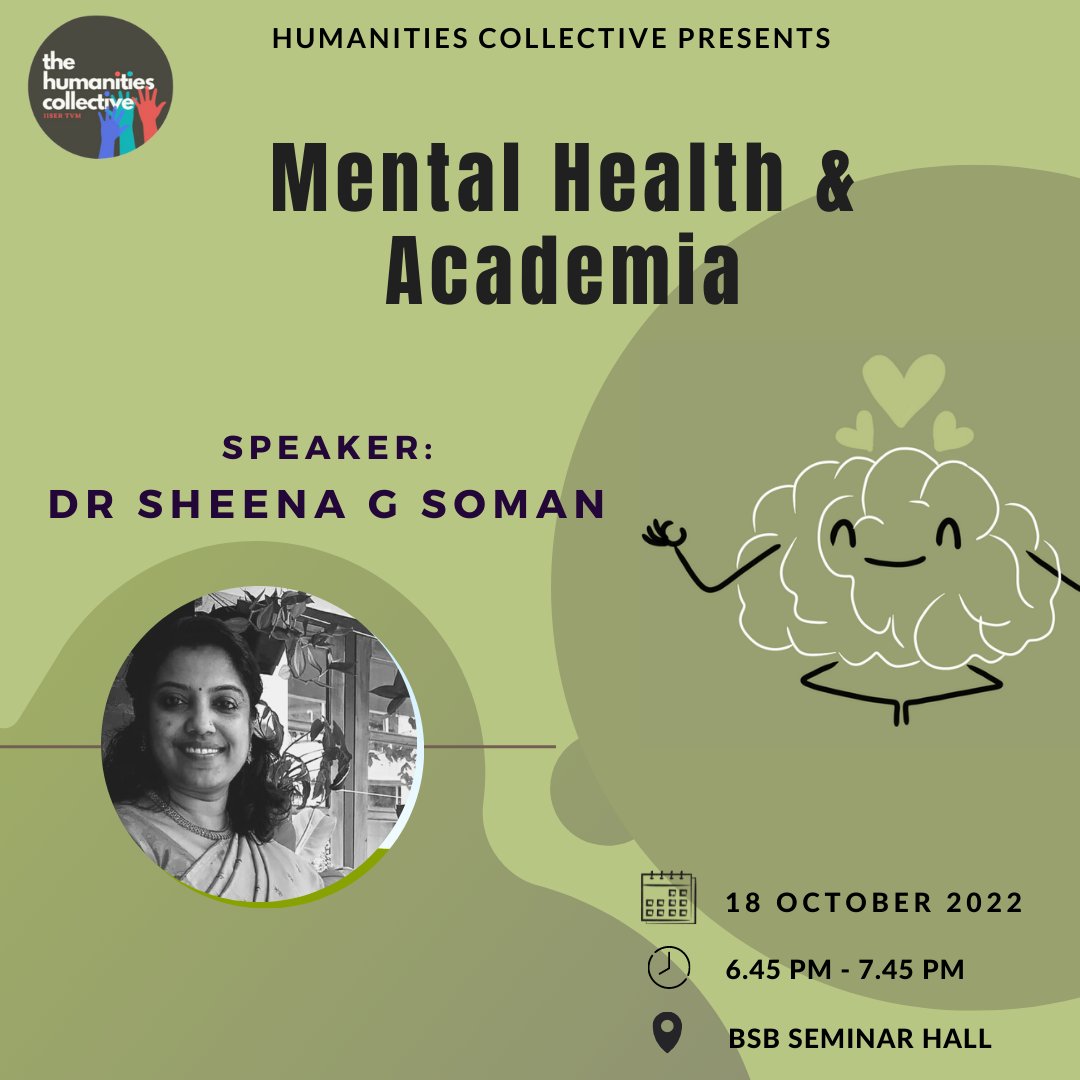 tvmiiser's tweet photo. The Humanities Collective of IISER TVM is organizing a talk titled "Mental Health and Academia" by Dr. Sheena G Soman (Psychiatrist) @tvmiiser. 

The talk aims to address the mental health of students and researchers, related to work pressure and aspects of work-life balance. https://t.co/YFJtO0DqRH